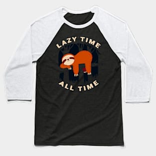 Lazzy time Baseball T-Shirt